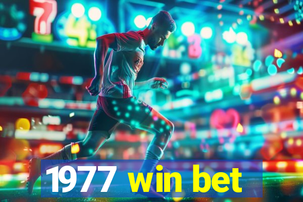 1977 win bet